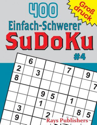 Könyv 400 Einfach-Schwerer SuDoKu #4 Rays Publishers