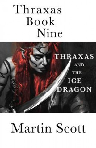 Kniha Thraxas Book Nine Martin Scott