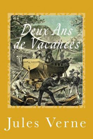 Knjiga Deux Ans de Vacances Jules Verne