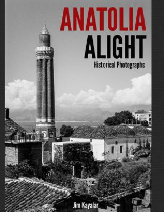 Buch Anatolia Alight Jim Kayalar