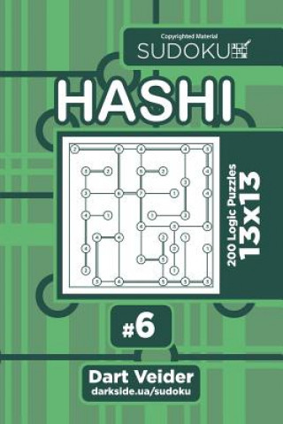 Kniha Sudoku Hashi - 200 Logic Puzzles 13x13 (Volume 6) Dart Veider