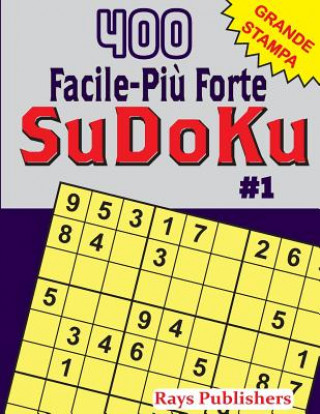 Könyv 400 Facile-Pi? Forte SuDoKu #1 Rays Publishers