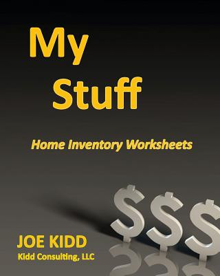 Buch My Stuff: Home Inventory made simple MR Joe Kidd