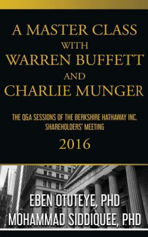 Könyv A Master Class with Warren Buffett and Charlie Munger 2016 Eben Otuteye