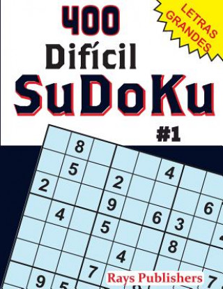 Kniha 400 Difícil-SuDoKu #1 Rays Publishers