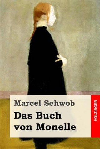 Book Das Buch von Monelle Marcel Schwob