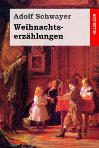 Book Weihnachtserzählungen Adolf Schwayer