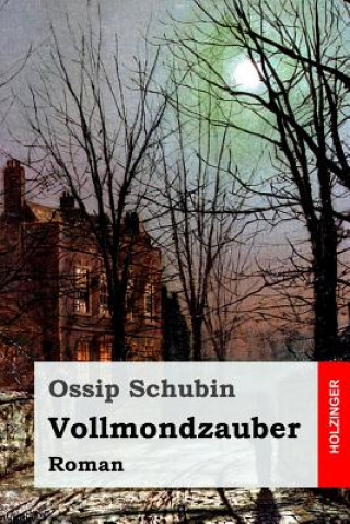 Книга Vollmondzauber Ossip Schubin