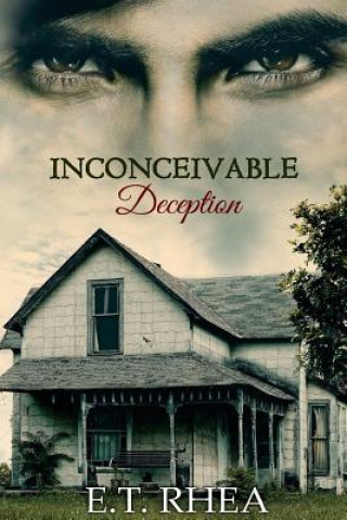 Kniha Inconceivable Deception E T Rhea