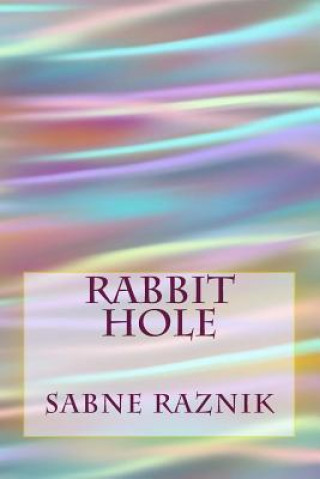Knjiga Rabbit Hole Sabne Raznik