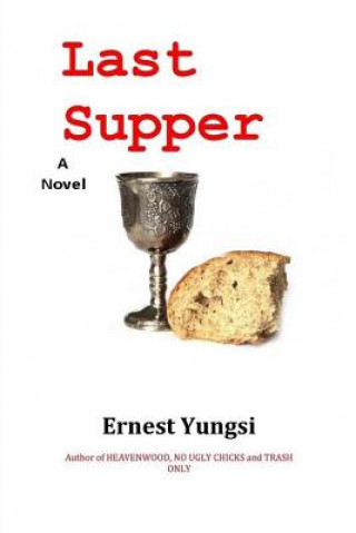 Knjiga Last Supper Ernest Yungsi