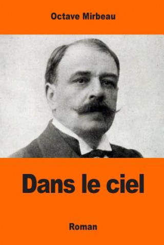 Knjiga Dans le ciel Octave Mirbeau