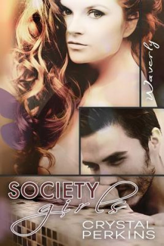 Книга Society Girls: Waverly Crystal Perkins