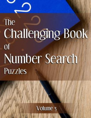 Kniha The Challenging Book of Number Search Puzzles Volume 5 Nilo Ballener