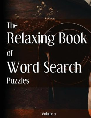 Książka The Relaxing Book of Word Search Puzzles Volume 3 Nilo Ballener