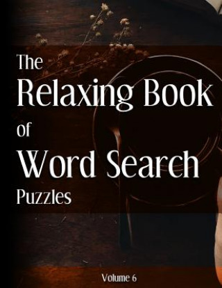 Książka The Relaxing Book of Word Search Puzzles Volume 6 Nilo Ballener