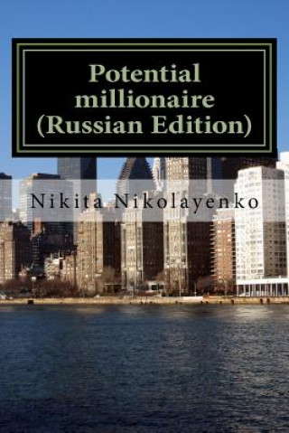 Buch Potential Millionaire (Russian Edition) Nikita Alfredovich Nikolayenko