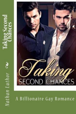 Βιβλίο Taking Second Chances: A Billionaire Gay Romance Nathan Luthor
