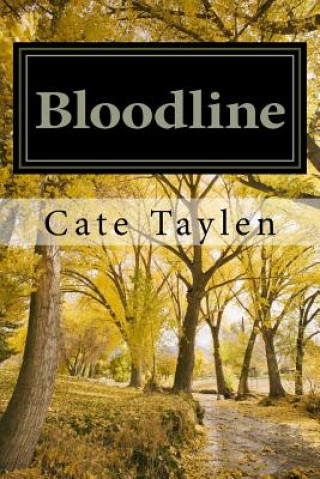 Knjiga Bloodline Cate Taylen