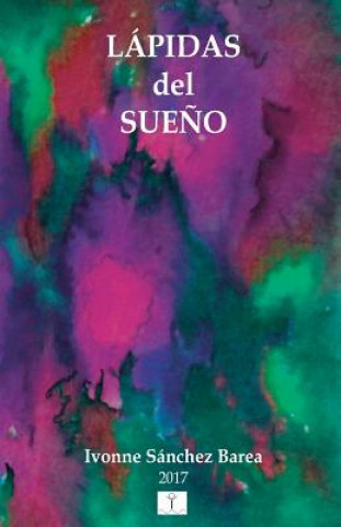 Knjiga Lapidas del Sue Mrs Ivonne Sanchez Barea