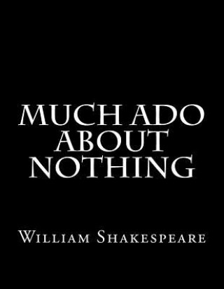 Kniha Much Ado About Nothing William Shakespeare