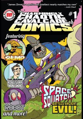 Kniha Charmingly Chaotic Cavalcade of Comics James Zintel