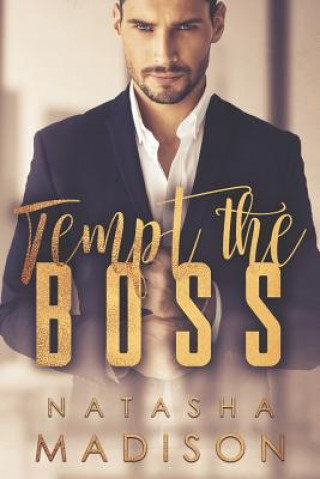 Книга Tempt The Boss Natasha Madison