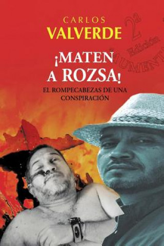 Könyv Maten a Rozsa! Carlos Valverde