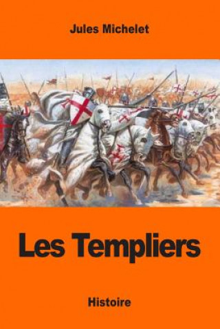 Book Les Templiers Jules Michelet