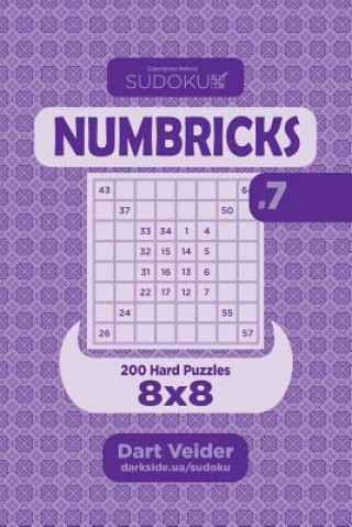 Kniha Sudoku Numbricks - 200 Hard Puzzles 8x8 (Volume 7) Dart Veider