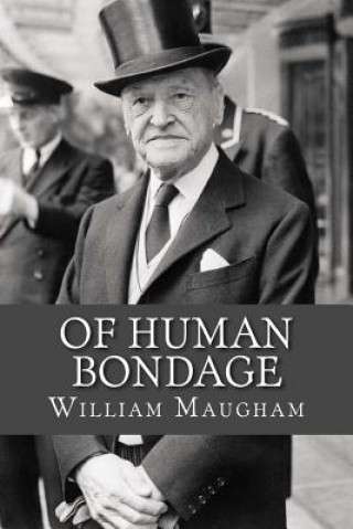 Kniha Of Human Bondage William Somerset Maugham