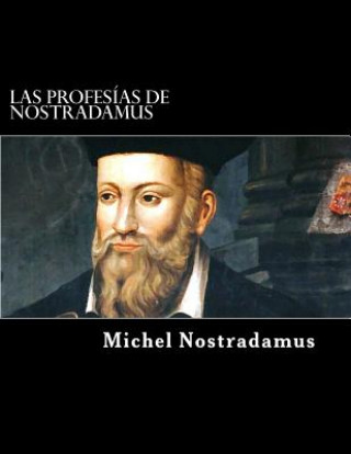 Kniha Las Profesías de Nostradamus Michel De Nostradamus