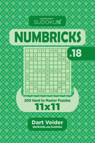 Kniha Sudoku Numbricks - 200 Hard to Master Puzzles 11x11 (Volume 18) Dart Veider