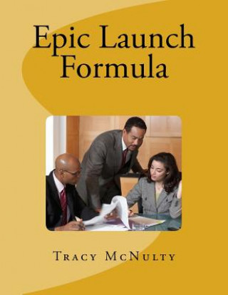 Book Epic Launch Formula Tracy McNulty