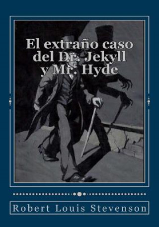 Buch El extra?o caso del Dr. Jekyll y Mr. Hyde Robert Louis Stevenson