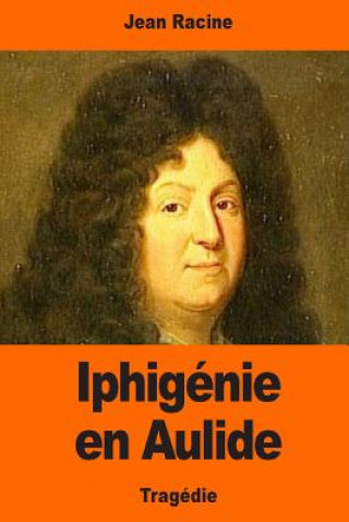 Carte Iphigénie en Aulide Jean Racine