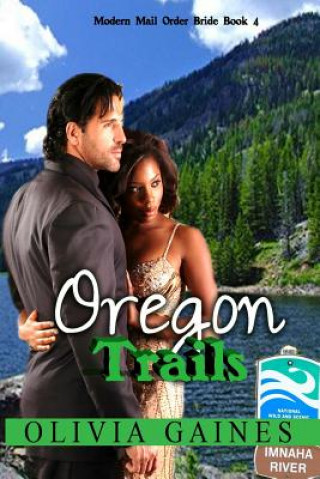 Knjiga Oregon Trails Olivia Gaines