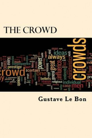 Könyv The Crowd Gustave Le Bon