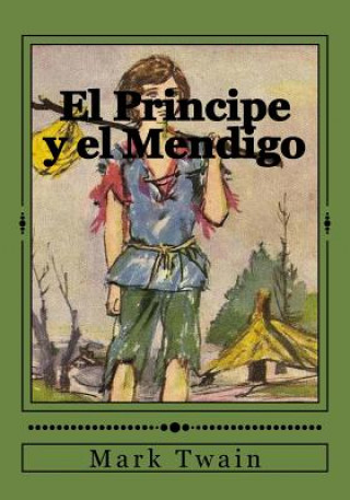 Kniha El Principe y el Mendigo Mark Twain