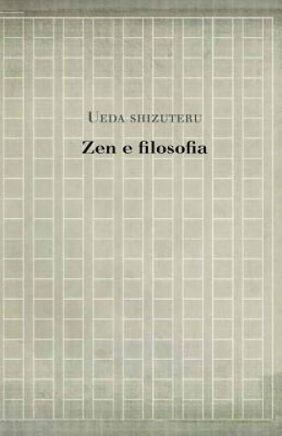 Könyv Zen e filosofia Shizuteru Ueda