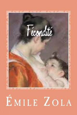 Buch Fécondité Emile Zola