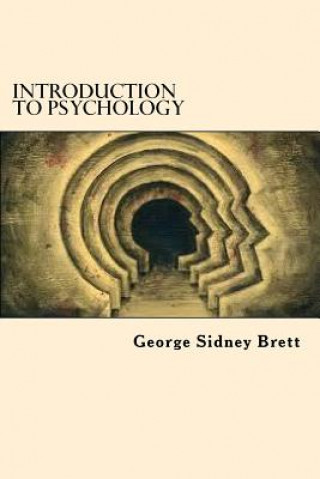 Carte Introduction To Psychology George Sidney Brett