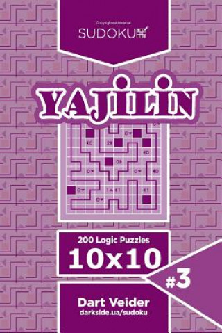 Buch Sudoku Yajilin - 200 Logic Puzzles 10x10 (Volume 3) Dart Veider