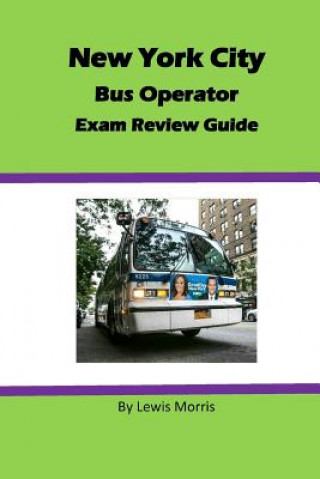 Kniha New York City Bus Operator Exam Review Guide Lewis Morris