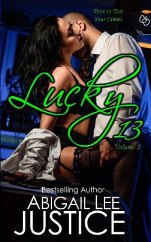 Книга Lucky 13 Abigail Lee Justice