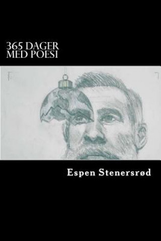 Kniha 365 dager med poesi: Dag 31 - Dag 61 Espen Stenersrod