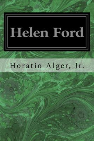 Kniha Helen Ford Jr Horatio Alger