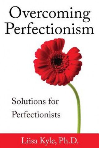 Kniha Overcoming Perfectionism Liisa Kyle