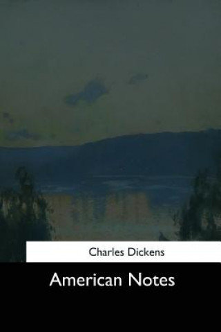 Book American Notes DICKENS