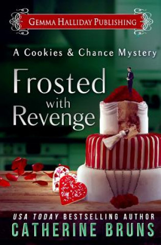 Kniha Frosted with Revenge Catherine Bruns